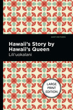 Book cover for Hawaii's Story by Hawaii's Queen: Large Print Edition