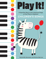 Book cover for Play It! Children's Songs: A Superfast Way to Learn Awesome Songs on Your Piano or Keyboard