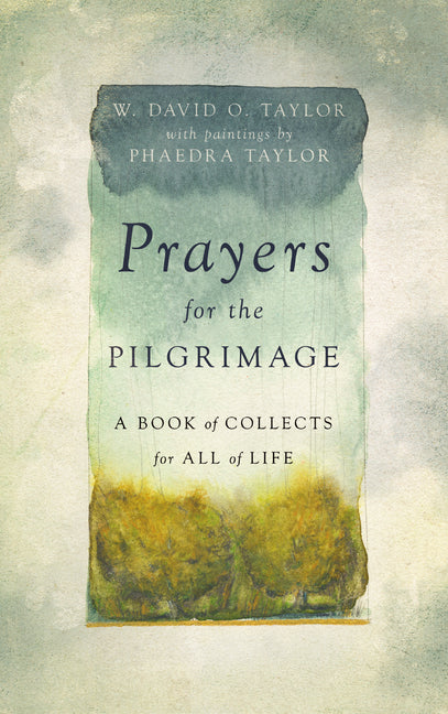 Book cover for Prayers for the Pilgrimage: A Book of Collects for All of Life