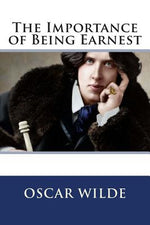 Book cover for The Importance of Being Earnest