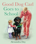 Book cover for Good Dog Carl Goes to School Board Book
