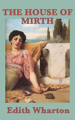 Book cover for The House of Mirth