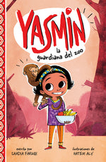 Book cover for Yasmin, la Guardiana del Zoo = Yasmin the Zookeeper