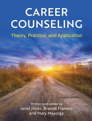 Book cover for Career Counseling: Theory, Practice, and Application