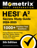 Book cover for HESI A2 Secrets Study Guide: 1000+ Practice Test Questions, Comprehensive Review Prep with 200+ Online Videos for the HESI Admission Assessment Exa