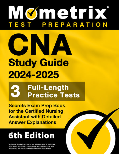 Book cover for CNA Study Guide 2024-2025 - 3 Full-Length Practice Tests, Secrets Exam Prep Book for the Certified Nursing Assistant with Detailed Answer Explanations