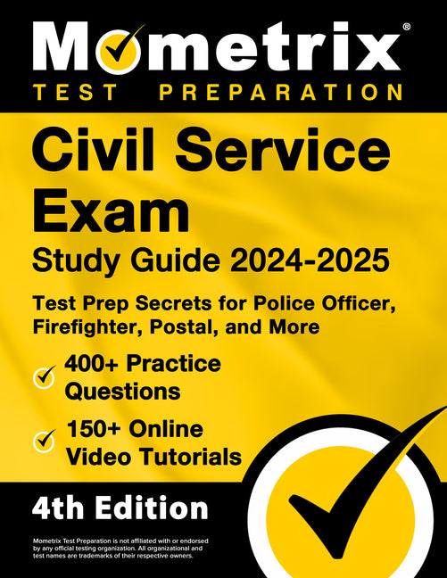 Book cover for Civil Service Exam Study Guide 2024-2025 - 400+ Practice Questions, 150+ Online Video Tutorials, Test Prep Secrets for Police Officer, Firefighter, Po