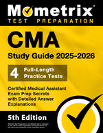 Book cover for CMA Study Guide 2025-2026 - 4 Full-Length Practice Tests, Certified Medical Assistant Exam Prep Secrets with Detailed Answer Explanations: [5th Editio