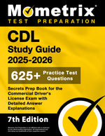 Book cover for CDL Study Guide 2025-2026 - 650+ Practice Test Questions, Secrets Prep Book for the Commercial Driver's License Exam with Detailed Answer Explanations
