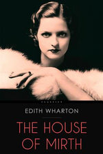 Book cover for The House of Mirth