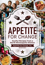 Book cover for Appetite for Change: Soulful Recipes from a North Minneapolis Kitchen