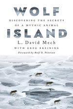 Book cover for Wolf Island: Discovering the Secrets of a Mythic Animal
