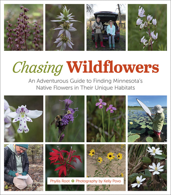 Book cover for Chasing Wildflowers: An Adventurous Guide to Finding Minnesota's Native Flowers in Their Unique Habitats