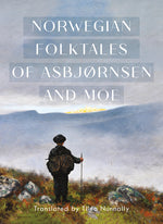 Book cover for Complete and Original Norwegian Folktales of Asbjørnsen and Moe