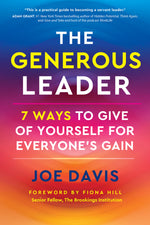 Book cover for The Generous Leader: 7 Ways to Give of Yourself for Everyone's Gain