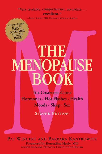 Book cover for Menopause Book: The Complete Guide: Hormones, Hot Flashes, Health, Moods, Sleep, Sex (Revised)
