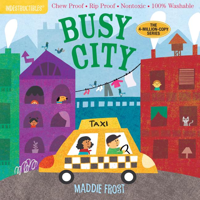 Book cover for Indestructibles: Busy City: Chew Proof - Rip Proof - Nontoxic - 100% Washable (Book for Babies, Newborn Books, Safe to Chew)