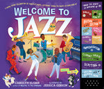 Book cover for Welcome to Jazz: A Swing-Along Celebration of America's Music, Featuring "When the Saints Go Marching In"