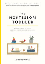 Book cover for Montessori Toddler: A Parent's Guide to Raising a Curious and Responsible Human Being