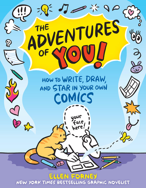 Book cover for Adventures of You!: How to Write, Draw, and Star in Your Own Comics