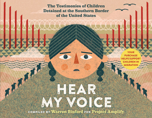 Book cover for Hear My Voice/Escucha Mi Voz: The Testimonies of Children Detained at the Southern Border of the United States