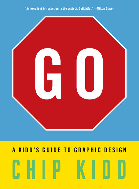Book cover for Go: A Kidd's Guide to Graphic Design