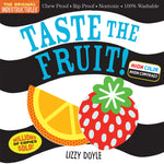 Book cover for Indestructibles: Taste the Fruit! (High Color High Contrast): Chew Proof - Rip Proof - Nontoxic - 100% Washable