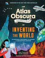 Book cover for Atlas Obscura Explorer's Guide to Inventing the World