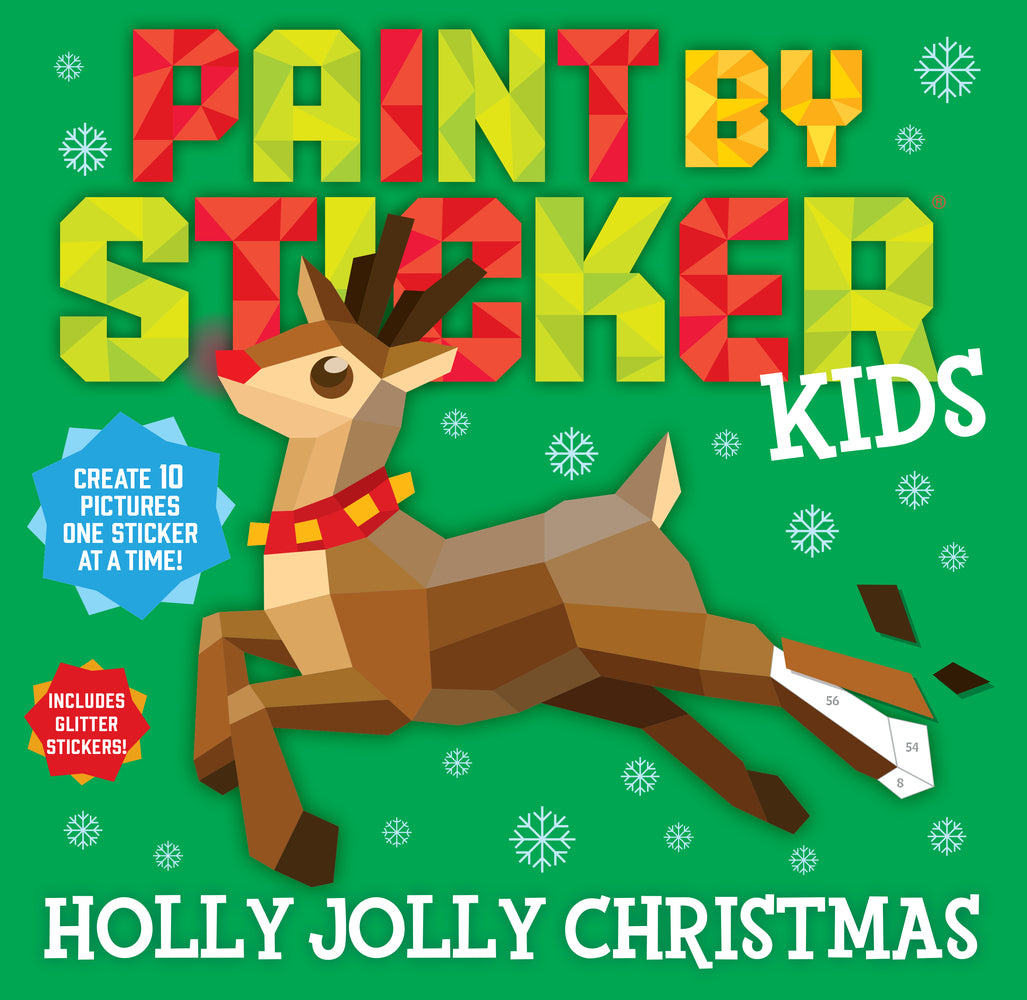 Book cover for Paint by Sticker Kids: Holly Jolly Christmas: Create 10 Pictures One Sticker at a Time! Includes Glitter Stickers