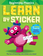 Book cover for Learn by Sticker: Beginning Phonics: Use Phonics to Create 10 Friendly Monsters!