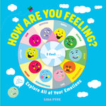 Book cover for How Are You Feeling?: Explore All of Your Emotions