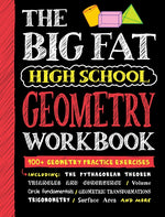 Book cover for Big Fat High School Geometry Workbook: 400+ Geometry Practice Exercises