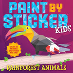 Book cover for Paint by Sticker Kids: Rainforest Animals