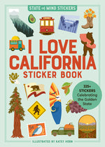 Book cover for I Love California Sticker Book: 325+ Stickers Celebrating the Golden State
