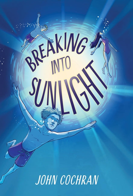 Book cover for Breaking Into Sunlight