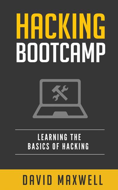 Book cover for Hacking: Bootcamp Learn the Basics of Windows 10 in 2 Weeks!