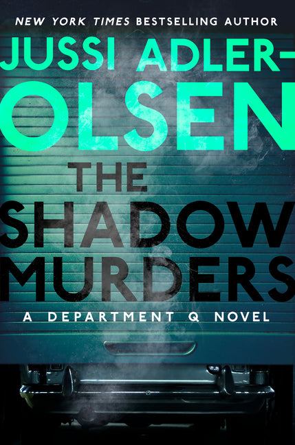 Book cover for Shadow Murders: A Department Q Novel