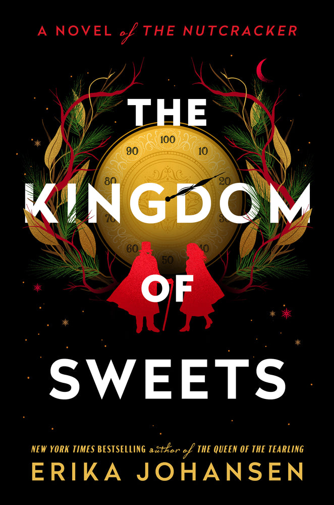 Book cover for The Kingdom of Sweets: A Novel of the Nutcracker