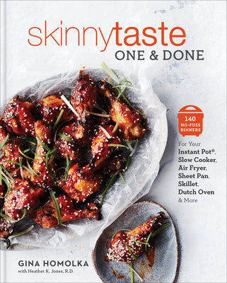 Book cover for Skinnytaste One and Done: 140 No-Fuss Dinners for Your Instant Pot(r), Slow Cooker, Air Fryer, Sheet Pan, Skillet, Dutch Oven, and More: A Cookb