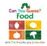 Book cover for Can You Guess?: Food with the Very Hungry Caterpillar