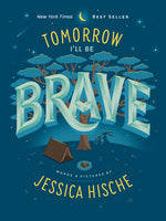 Book cover for Tomorrow I'll Be Brave