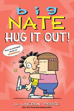 Book cover for Big Nate: Hug It Out!: Volume 21