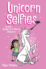 Book cover for Unicorn Selfies: Another Phoebe and Her Unicorn Adventure Volume 15