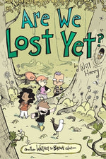 Book cover for Are We Lost Yet?: Another Wallace the Brave Collection Volume 4