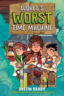 Book cover for World's Worst Time Machine: Volume 1