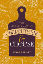Book cover for Little Book of Charcuterie and Cheese