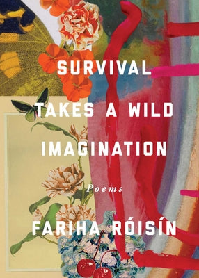 Book cover for Survival Takes a Wild Imagination: Poems