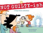 Book cover for Not Guilty-Ish: A Baby Blues Collection Volume 40