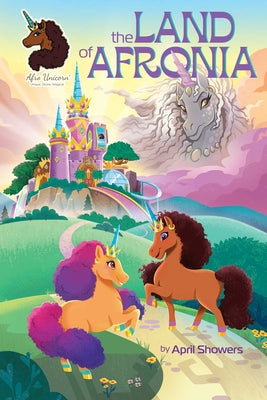 Book cover for Afro Unicorn: The Land of Afronia, Vol. 1: Volume 1