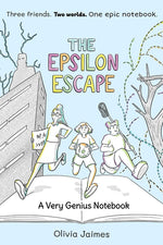 Book cover for Epsilon Escape: A Very Genius Notebook Volume 2